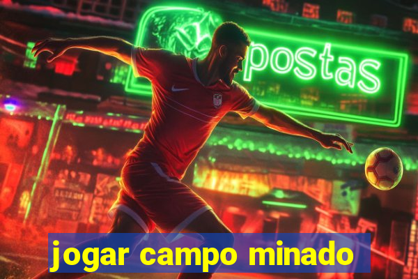 jogar campo minado